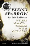 Burnt Sparrow - We Are Always Tender with Our Dead - kniha z kategorie Horory