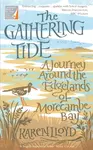 The Gathering Tide - Karen Lloyd
