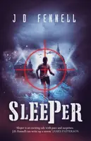 Sleeper - J. D. Fennell