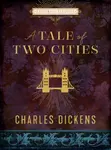A Tale of Two Cities - Charles Dickens