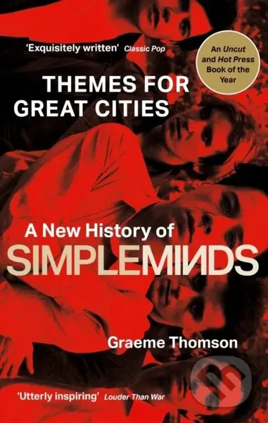 Themes for Great Cities (A New History of Simple Minds) - kniha z kategorie Umění, design a architektura