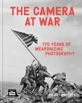 The Camera at War - Hilary Roberts