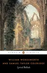 Lyrical Ballads - William Wordsworth, Samuel Coleridge