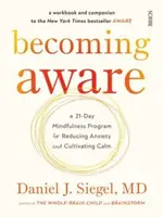 Becoming Aware - Daniel J. Siegel