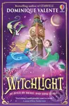 Witchlight - Dominique Valente