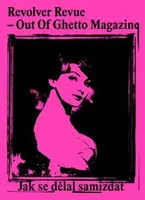 Revolver Revue - Out Of Ghetto Magazine - Michael Špirit, Viktor Karlík
