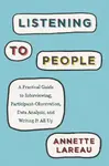 Listening to People - Annette Lareau