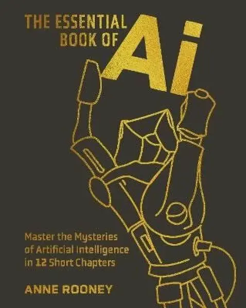 Essential Book of AI - Anne Rooneyová