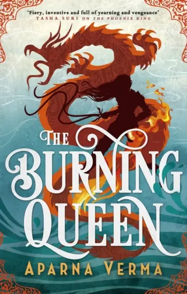 The Burning Queen - Verma Aparna