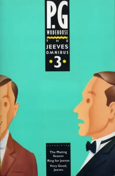 The Jeeves Omnibus 3 (Jeeves  Wooster) - Pelham Grenville Wodehouse
