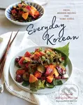 Everyday Korean (Fresh, Modern Recipes for Home Cooks) - Kim Sunee, Seung Hee Lee