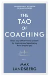 The Tao of Coaching - Max Landsberg