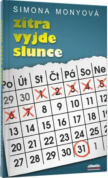 Zítra vyjde slunce - Simona Monyová