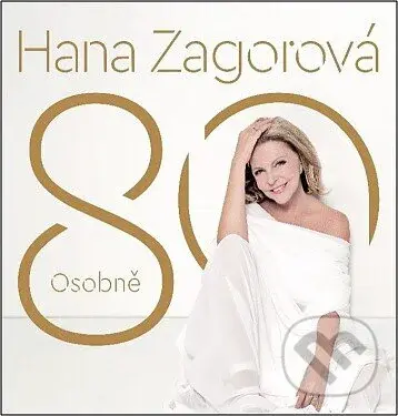 Hana Zagorová:  80 Osobně