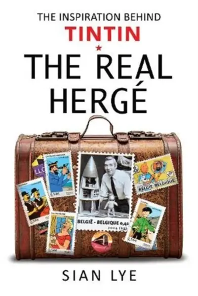The Real Herge - Sian Lye