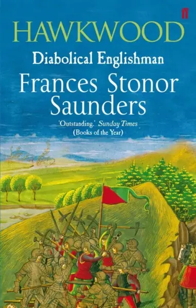Hawkwood - Frances Stonor Saunders
