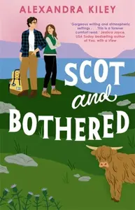 Scot and Bothered (poškozené) - Alexandra Kiley