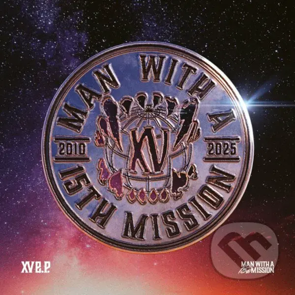 Man With A Mission: Xv E.P. Across The Globe