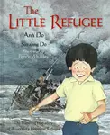 The Little Refugee - Anh Do, Suzanne Do