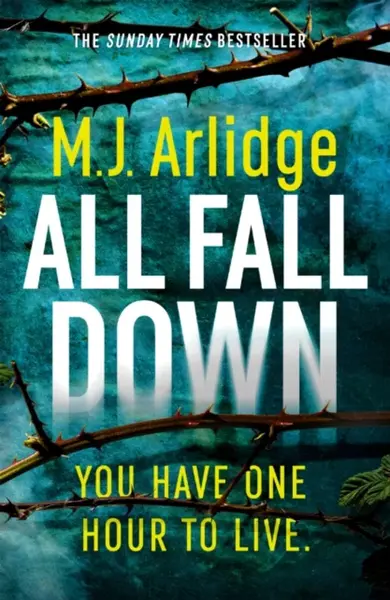 All Fall Down - M.J. Arlidge