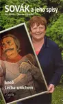 Sovák a jeho spisy aneb Léčba smíchem - Slávka Kopecká, Jiří Sovák
