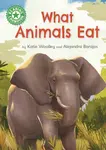 Reading Champion: What Animals Eat - Katie Woolley