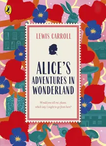 Alice´s Adventures in Wonderland - Lewis Carroll