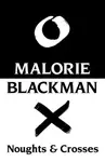Rollercoasters: Noughts and Crosses - Malorie Blackman