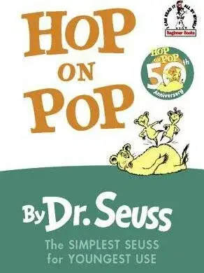 Hop on Pop - Dr. Seuss