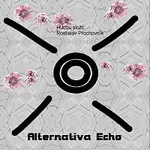Rostislav Prochovník – Alternativa Echo