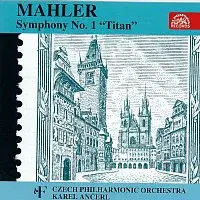 Česká filharmonie, Karel Ančerl – Symfonie č. 1 D dur, Titan