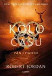 Kolo času: Pán chaosu (poškozená) - Robert Jordan