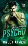 Psycho - Onley James