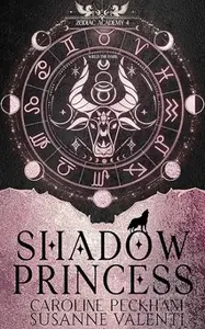 ZODIAC ACADEMY 4 SHADOW PRINCESS