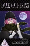 Dark Gathering, Vol. 12 - Kenichi Kondo