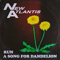 New Atlantis – Run (A Song for Dandelion)