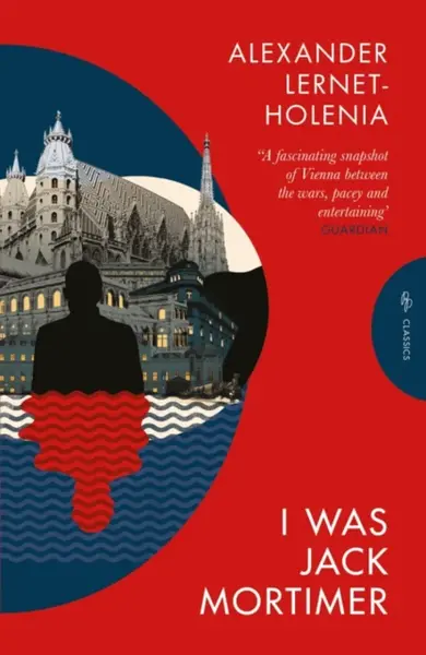 I Was Jack Mortimer - Lernet-Holenia Alexander