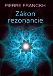 Zákon rezonancie - Pierre Franckh