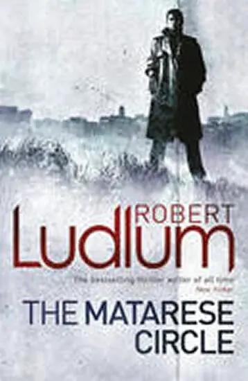 The Matarese Circle - Robert Ludlum