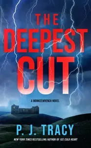 The Deepest Cut - P.J. Tracy