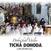 Tichá dohoda, děti ZŠ Běrunice – Dobrý král Václav