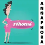 ANNAPHORA – Těhotná