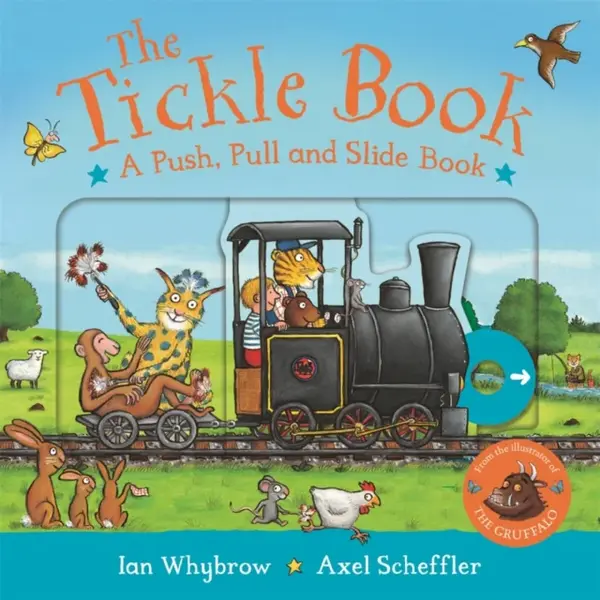 The Tickle Book: A Push Pull and Slide Book - Ian Whybrow