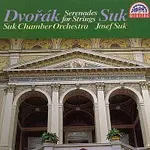 Sukův komorní orchestr/Josef Suk – Dvořák: Serenády pro smyčce