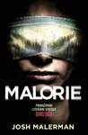 Malorie (2. díl)