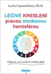Léčivé kreslení pravou mozkovou hemisférou