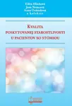 Kvalita poskytovanej starostlivosti u pacientov so stómiou