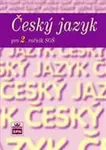 Český jazyk pro 2. ročník SOŠ