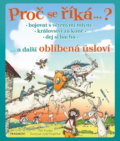 Proč se říká…? ... a další oblíbená úsloví