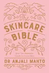 The Skincare Bible
